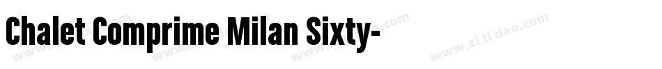 Chalet Comprime Milan Sixty字体转换